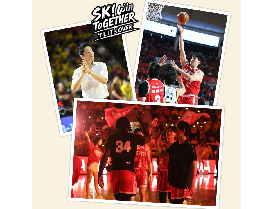 SK! win To GETHER 'TIL IT's OVER